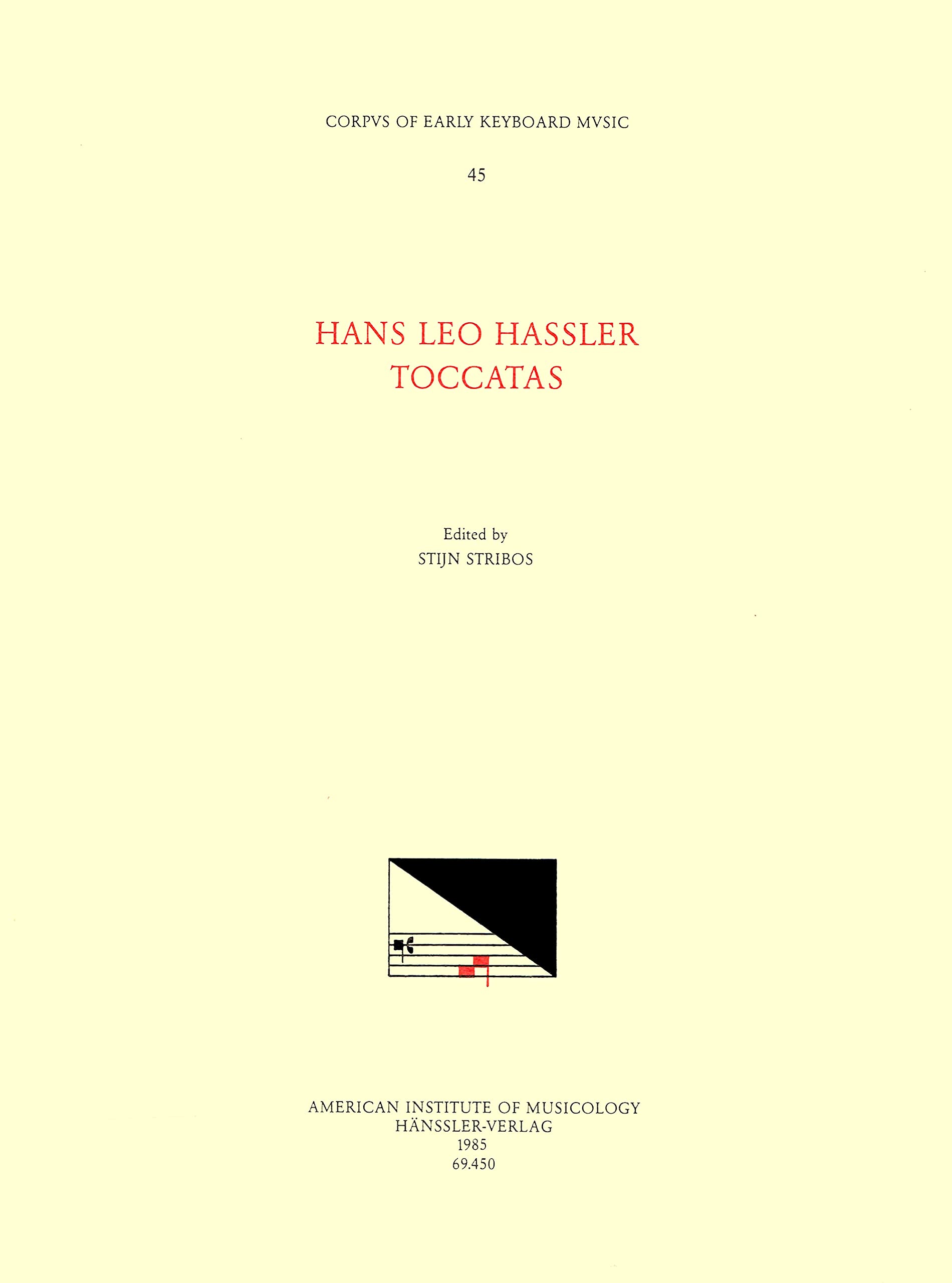 Hans Leo Hassler: Toccatas (Corpus of Early Keyboard Music, 45) Sheet Music