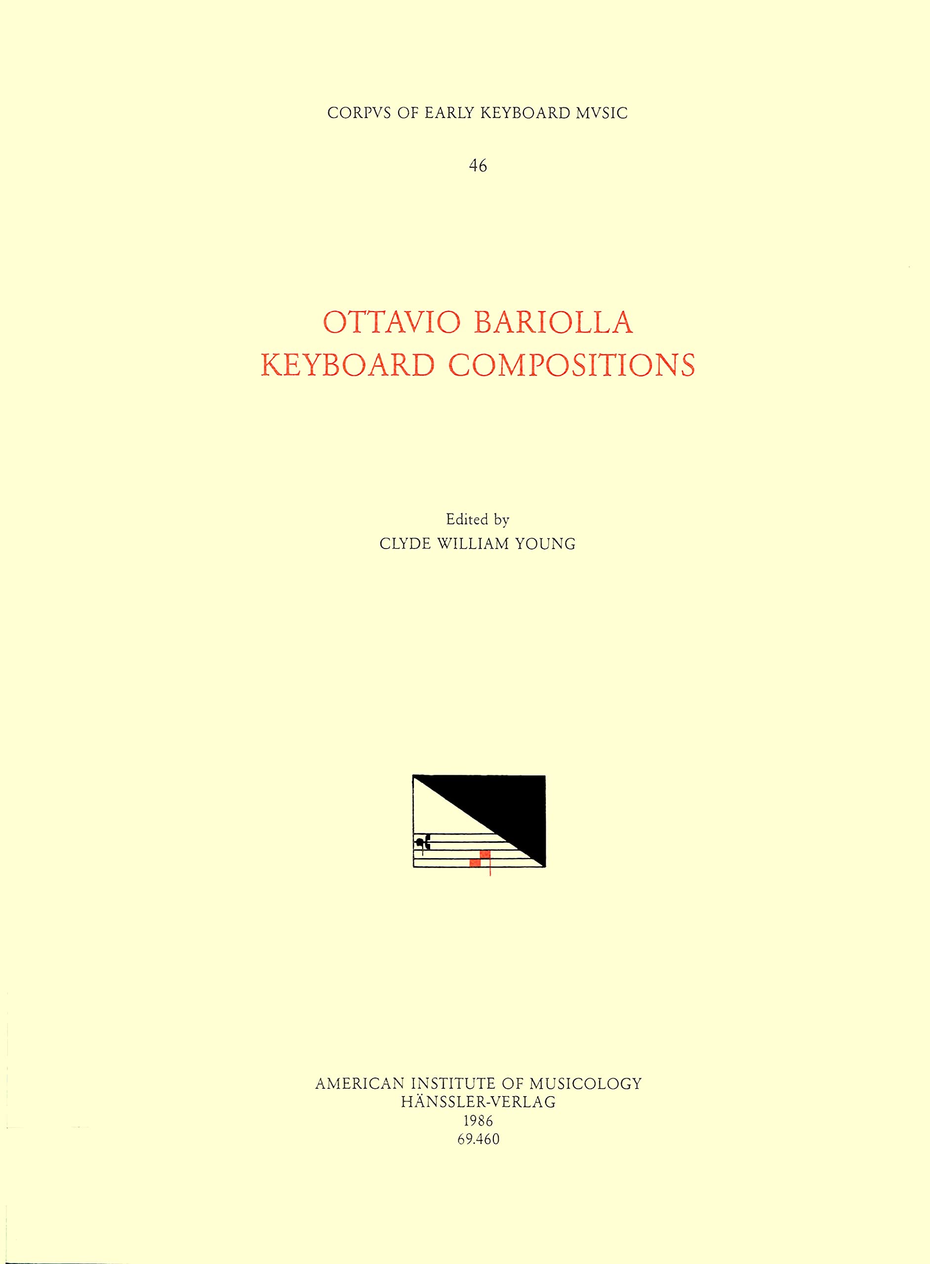 Ottavio Bariolla 1573-1619, Keyboard Composition: Volume 46 (Corpus of Early Keyboard Music, Band 46) Sheet Music