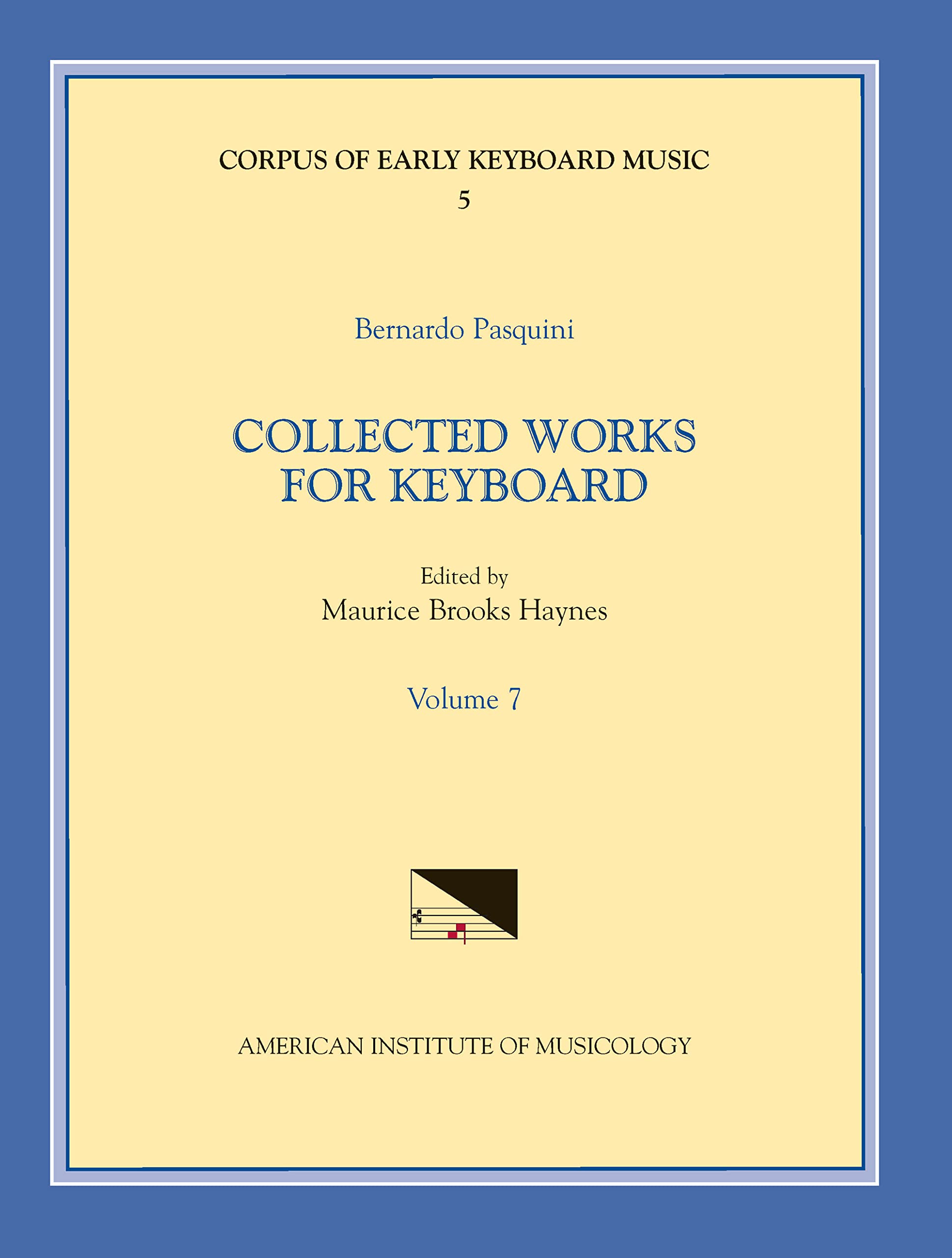 Collected Works for Keyboard (7): Volume 5 (Corpus of Early Keyboard Music, 5, Band 7) Sheet Music