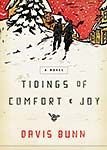 Tidings of Comfort & Joy: A Classic Christmas Novel of Love, Loss, And Reunion Contemporary literature Books