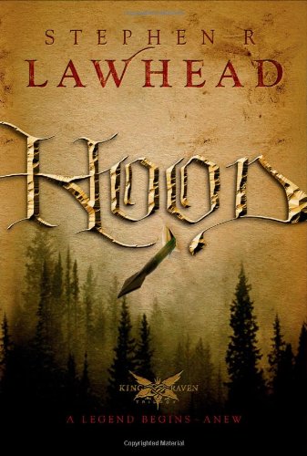 Hood (The King Raven Trilogy, Band 1) Historical Fiction