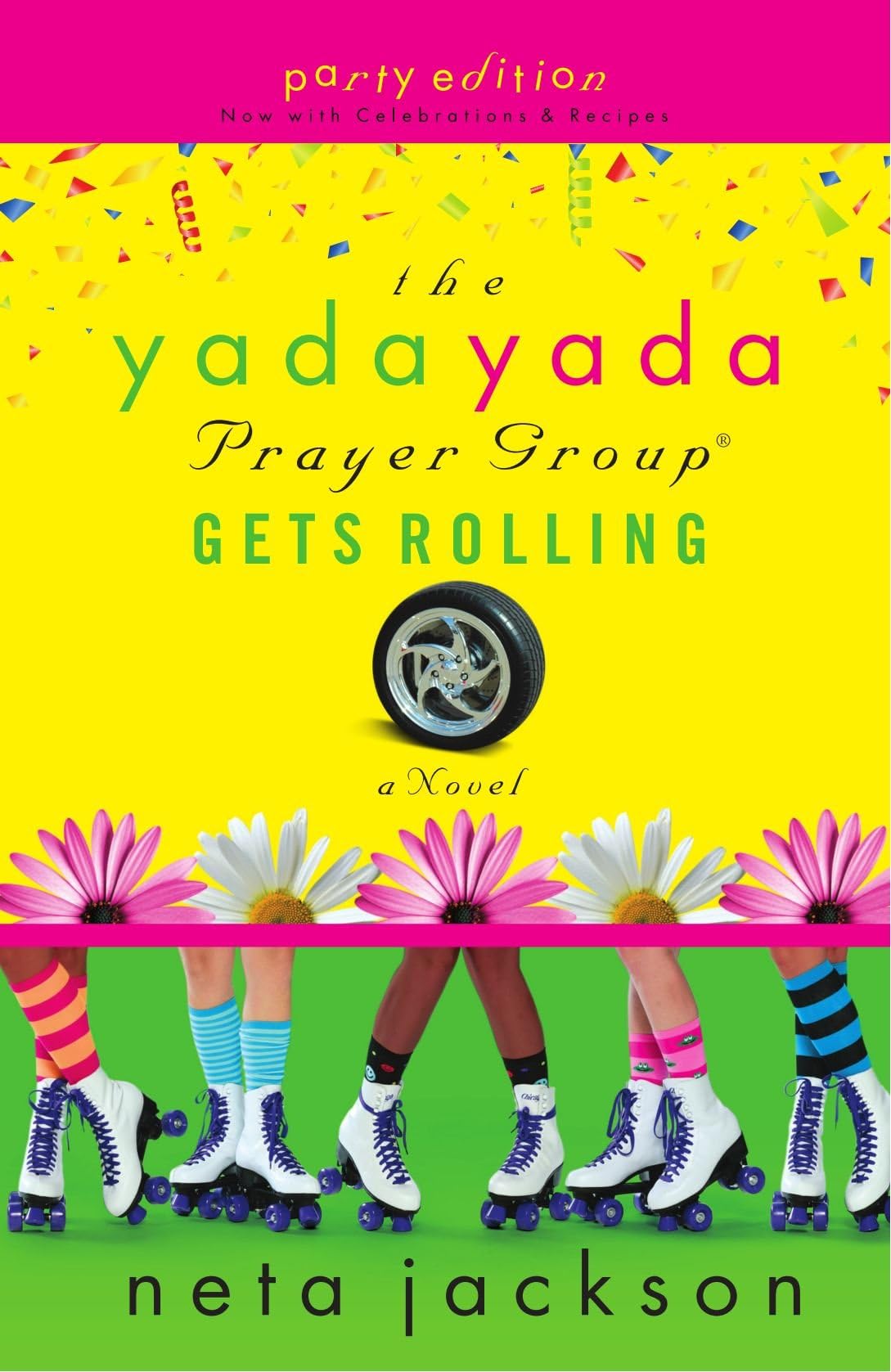 The Yada Yada Prayer Group Gets Rolling (The Yada Yada Prayer Group, Book 6) (With Celebrations and Recipes) Contemporary literature