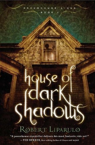 House of Dark Shadows (Dreamhouse Kings, 1, Band 1) Horror & Mystery