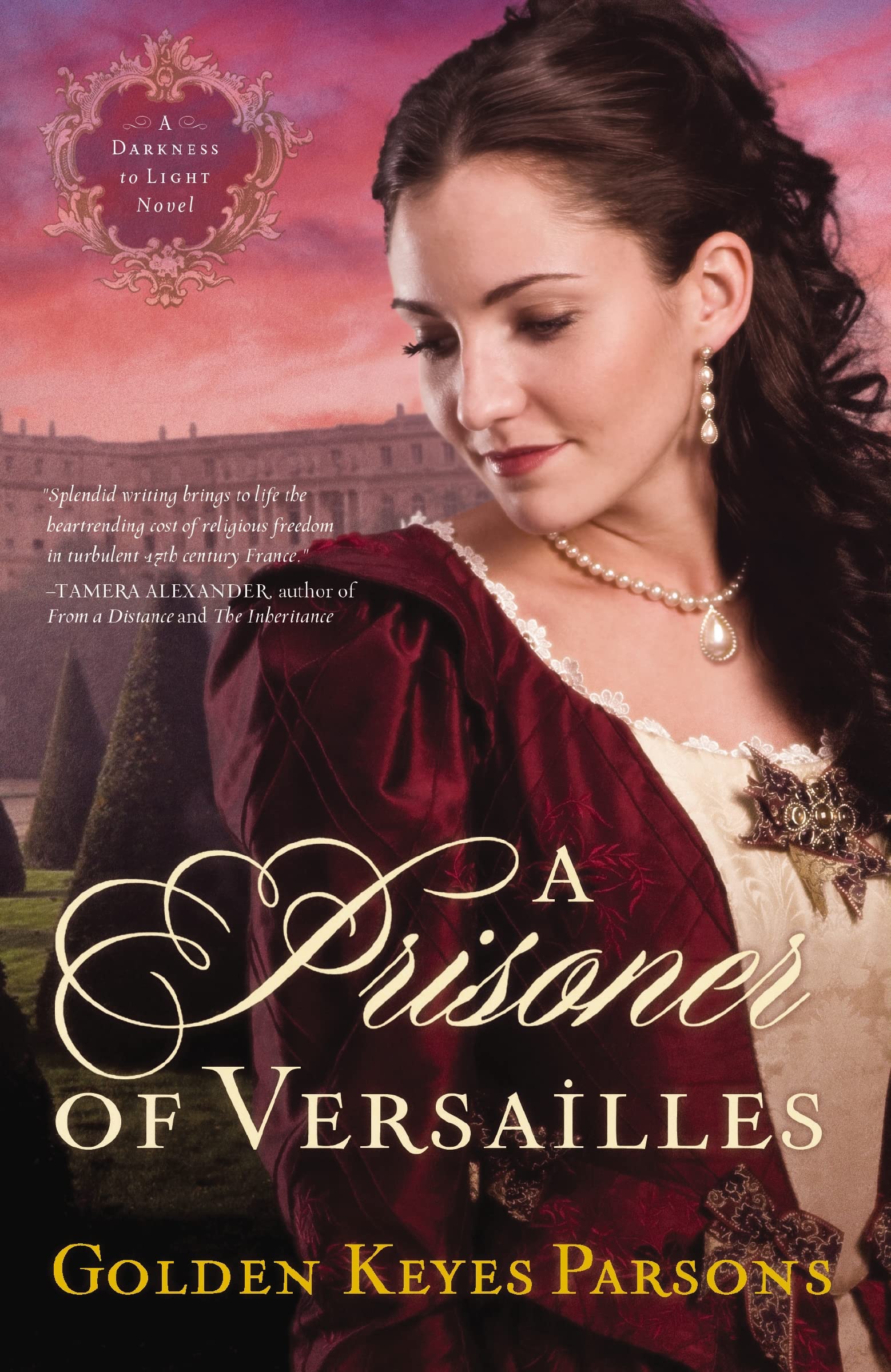 A Prisoner of Versailles Historical Romance