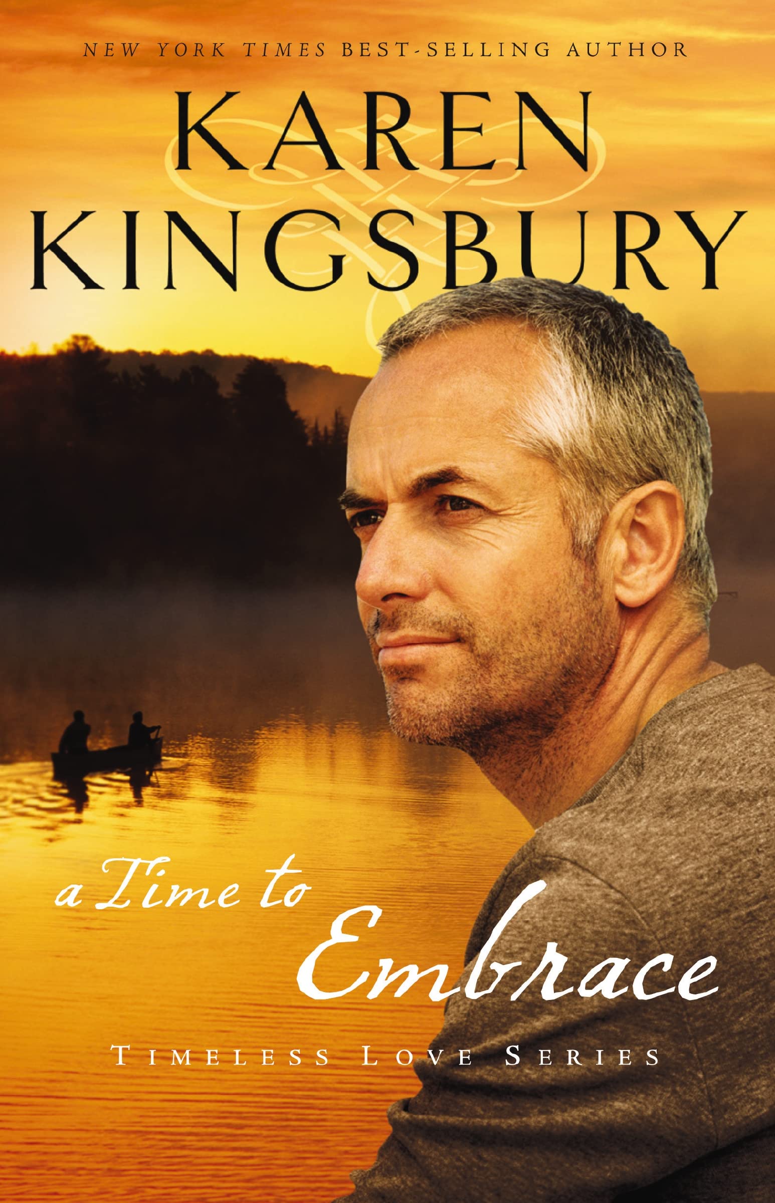 a time to embrace: A Novel of Faith, Forgiveness, and Second Chances (Timeless Love Series, Band 2) Contemporary Romance