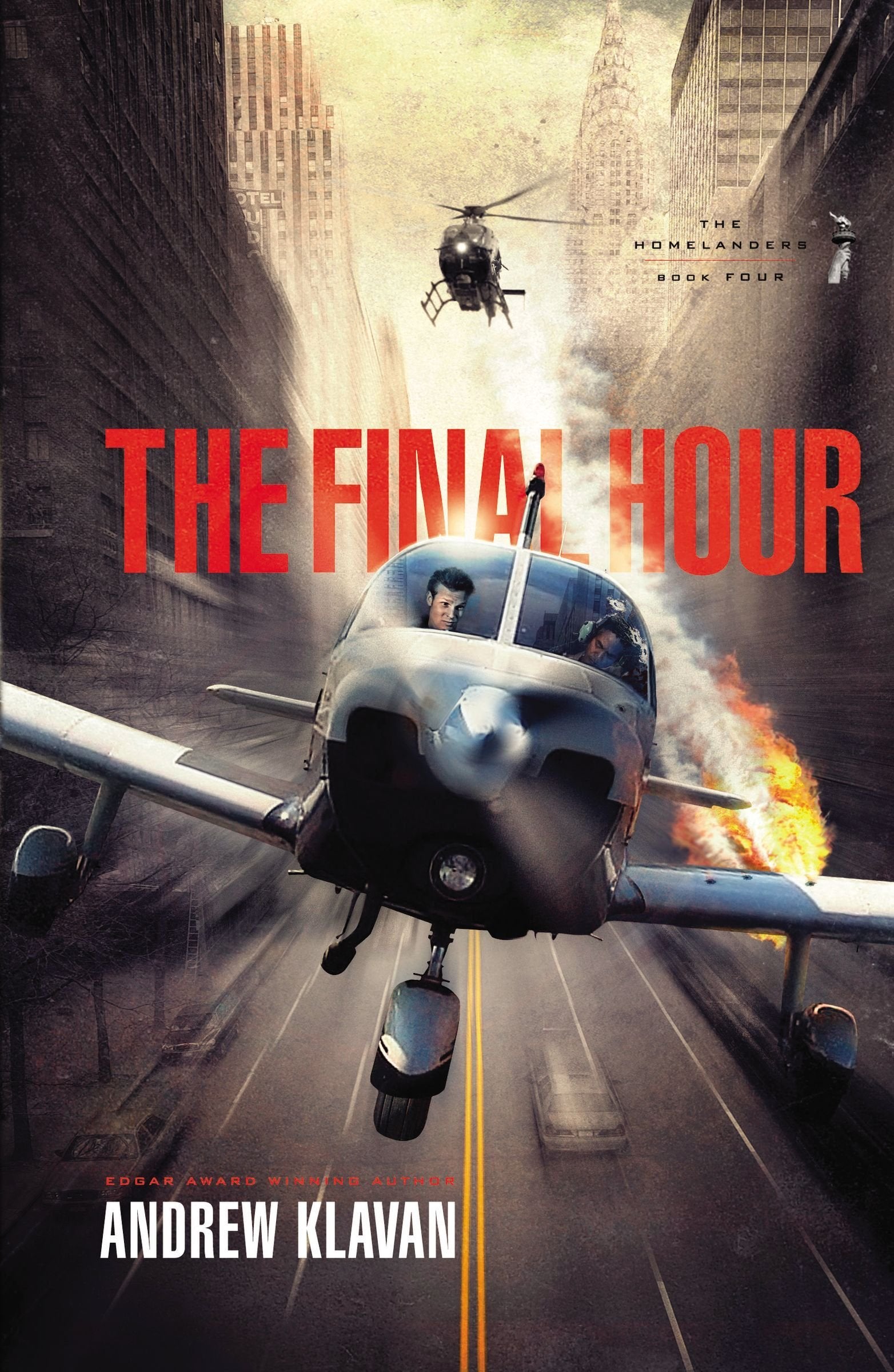 The Final Hour: The Last Homelanders Novel Fiction