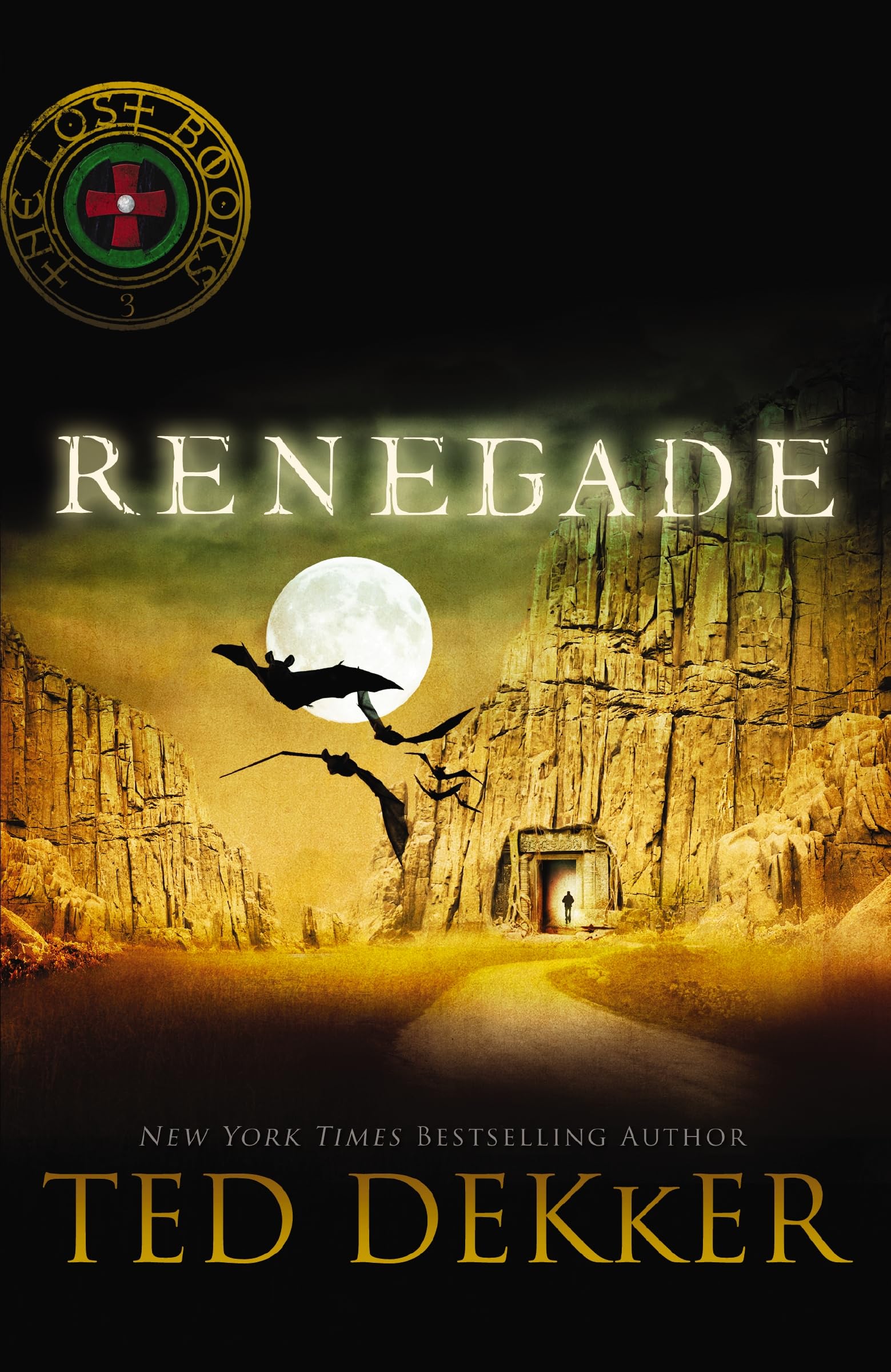 Renegade (The Lost Books, Band 3) Fiction