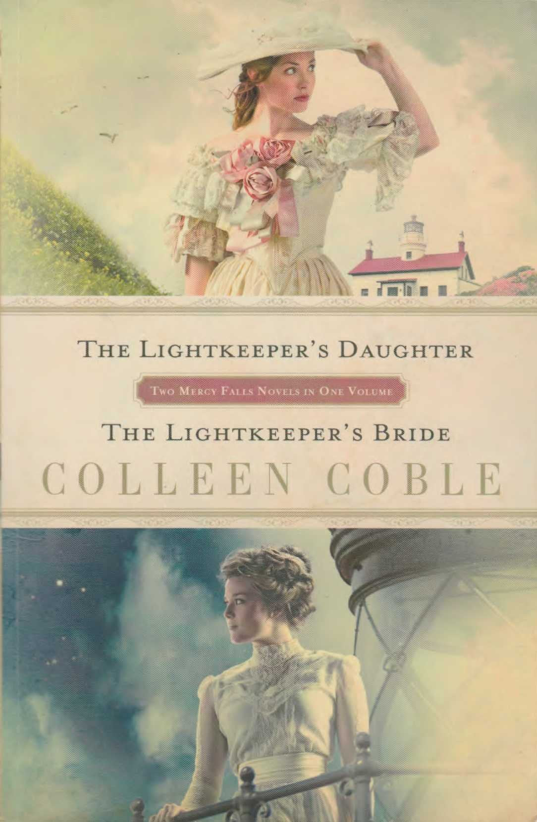 The Lightkeeper's Daughter / The Lightkeeper's Bride (Two Mercy Falls Novels In One Volume) (Mercy F Books