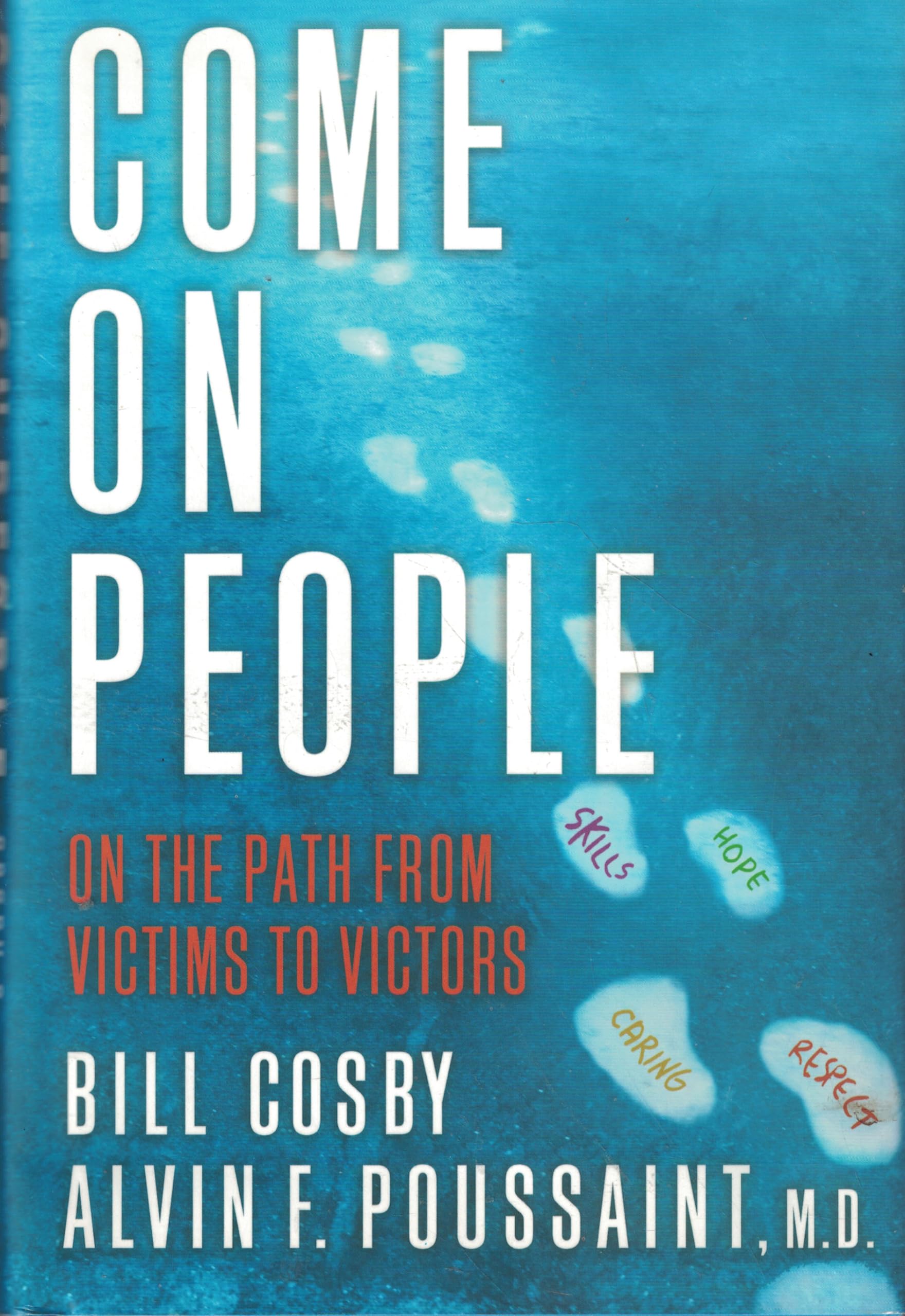 Come On, People: On the Path from Victims to Victors Social Sciences