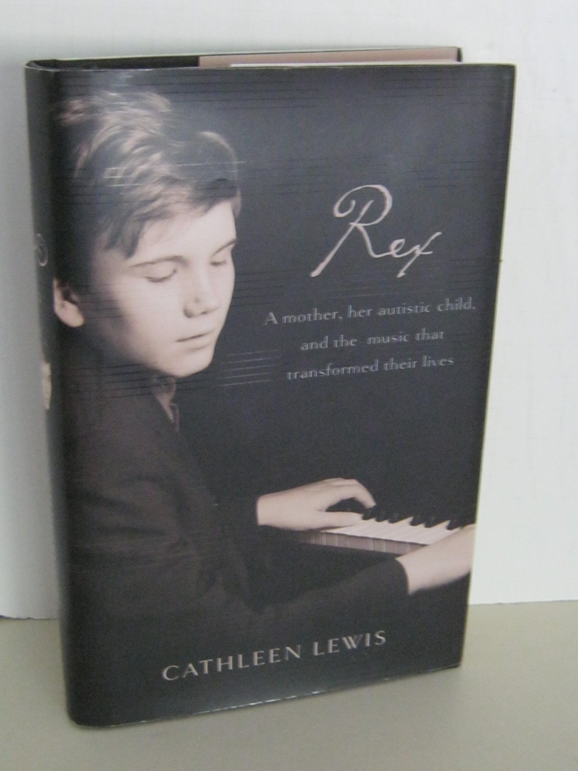 Rex: A Mother, Her Autistic Child, and the Music That Transformed Their Lives Medicine