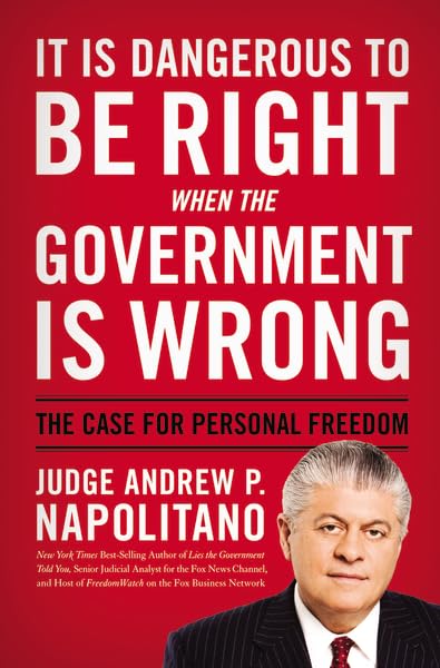 It Is Dangerous to Be Right When the Government Is Wrong: The Case for Personal Freedom Social Sciences