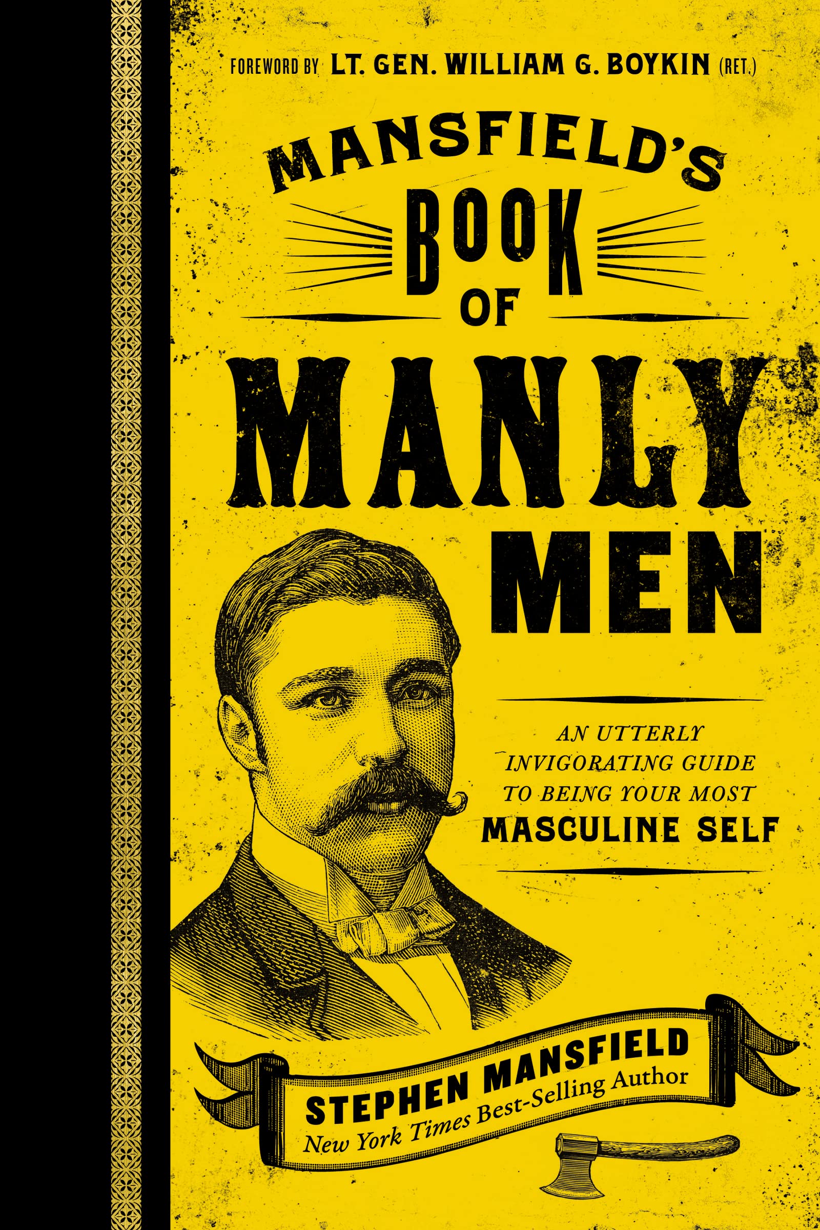 Mansfield's Book of Manly Men: An Utterly Invigorating Guide to Being Your Most Masculine Self Social Sciences