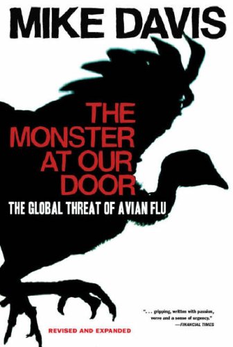 The Monster At Our Door: The Global Threat of Avian Flu Medicine