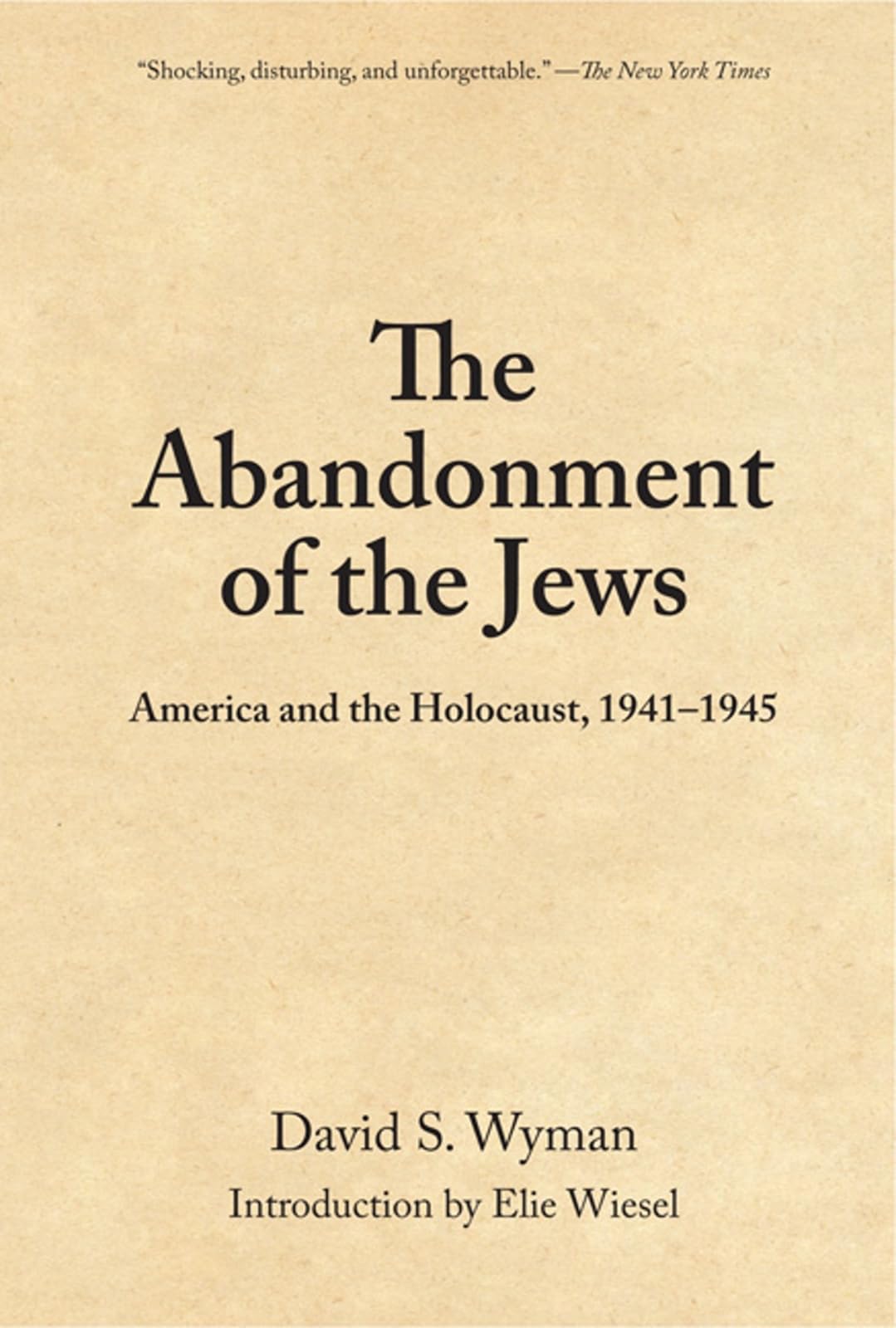 Abandonment of the Jews: America and the Holocaust 1941-1945 Religion & Esotericism