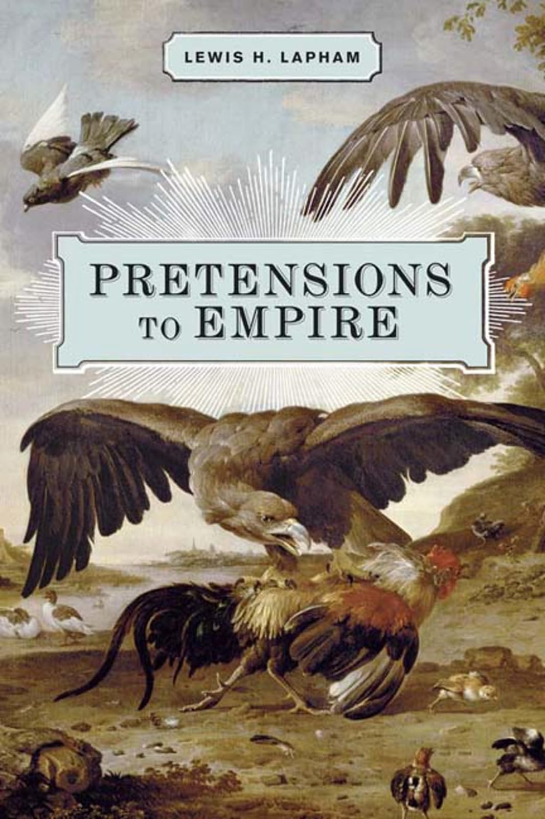 Pretensions to Empire: Notes on the Criminal Folly of the Bush Administration Social Sciences