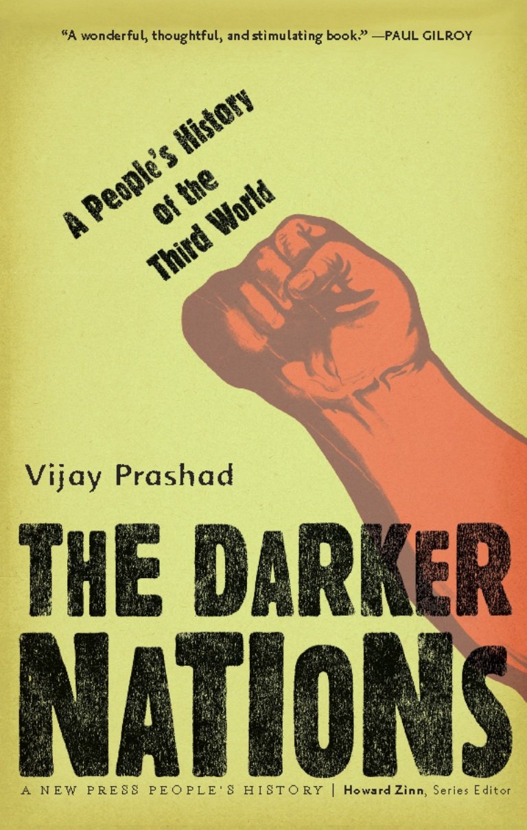 The Darker Nations: A People's History of the Third World book