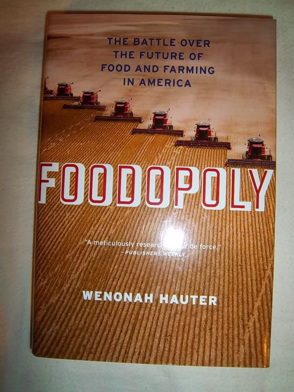 Foodopoly: The Battle Over the Future of Food and Farming in America Social Sciences