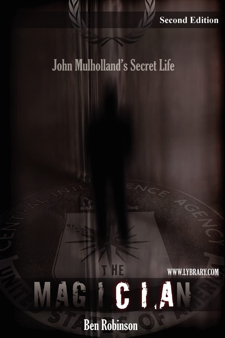 The Magician: John Mulholland's Secret Life Politics & Society