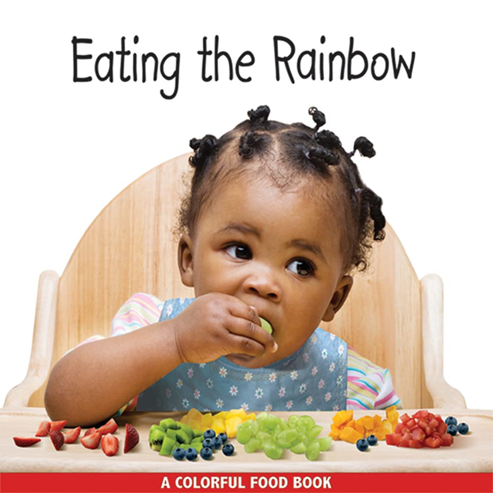 Eating the Rainbow: A Colorful Food Book Non-fiction