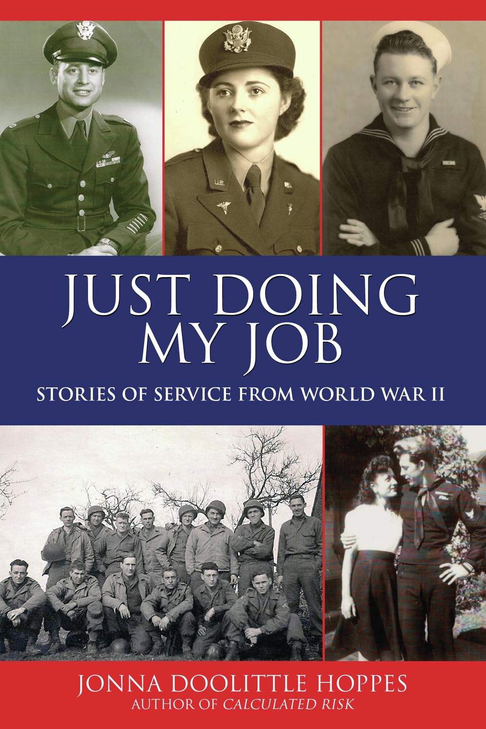 Just Doing My Job: Stories of Service from World War II Social Sciences
