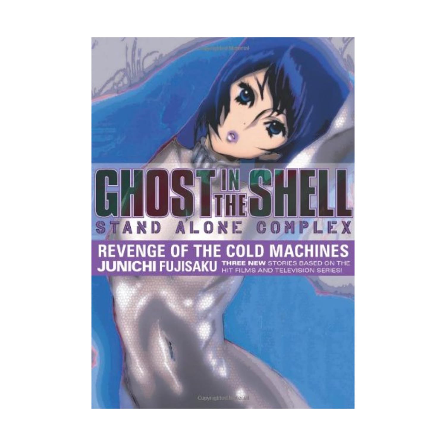 Ghost in the Shell: Stand Alone Complex 2: Revenge of the Cold Machines book