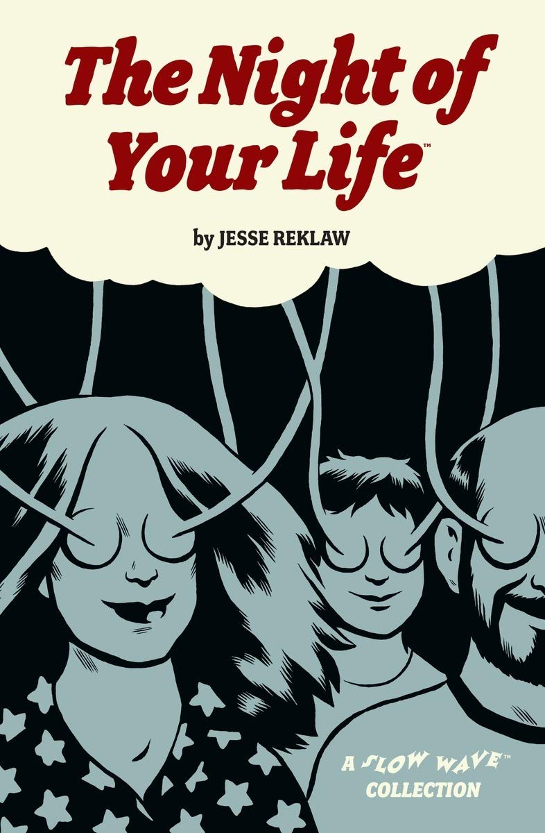 The Night of Your Life: A Slow Wave Production book