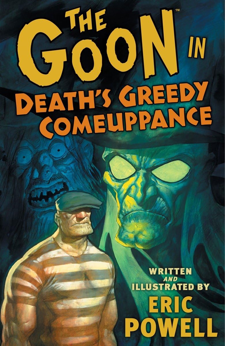 The Goon Volume 10: Death's Greedy Comeuppance book