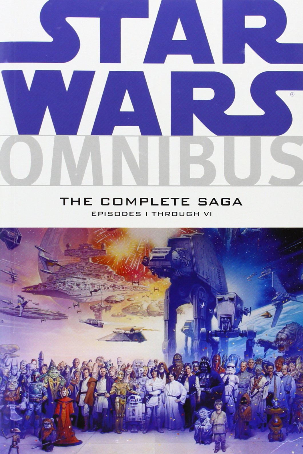 Star Wars Omnibus: Episodes I - VI The Complete Saga book
