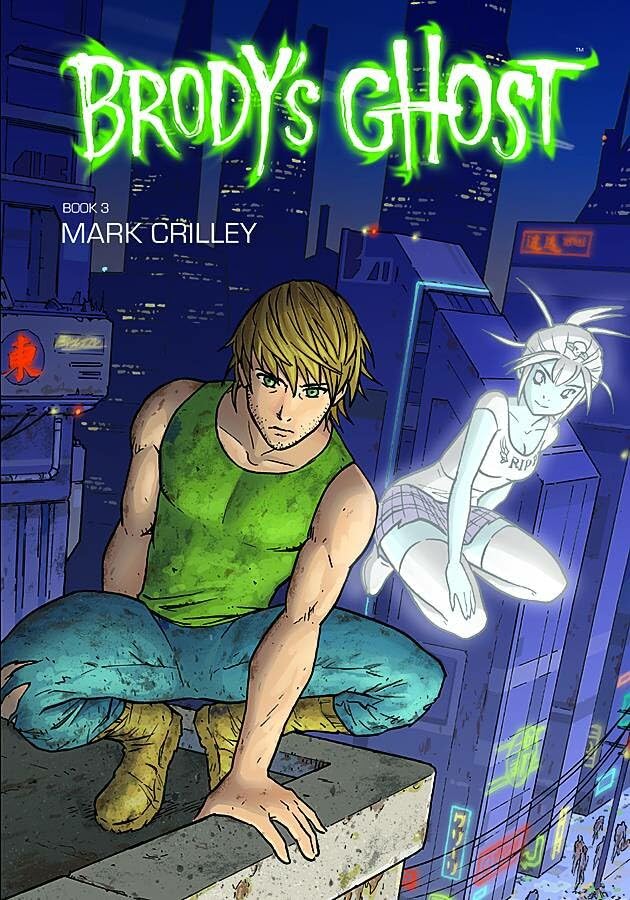 Crilley, M: Brody's Ghost Contemporary literature Books