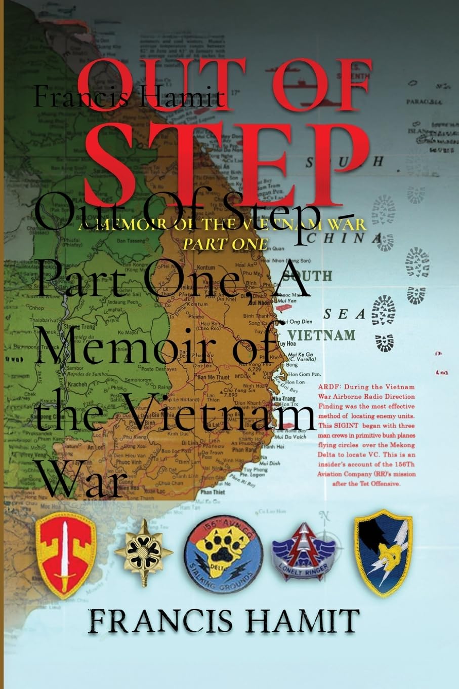 Out Of Step - Part One, A Memoir of the Vietnam War Memories