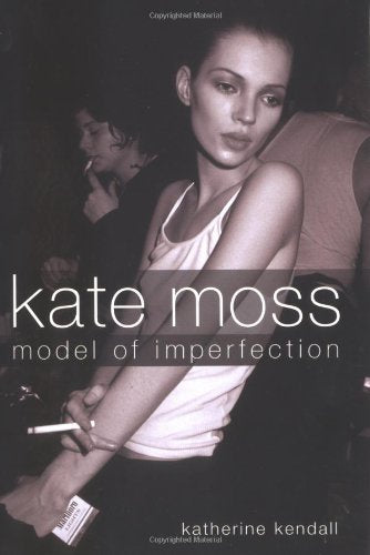 Kate Moss: Model of Imperfection book