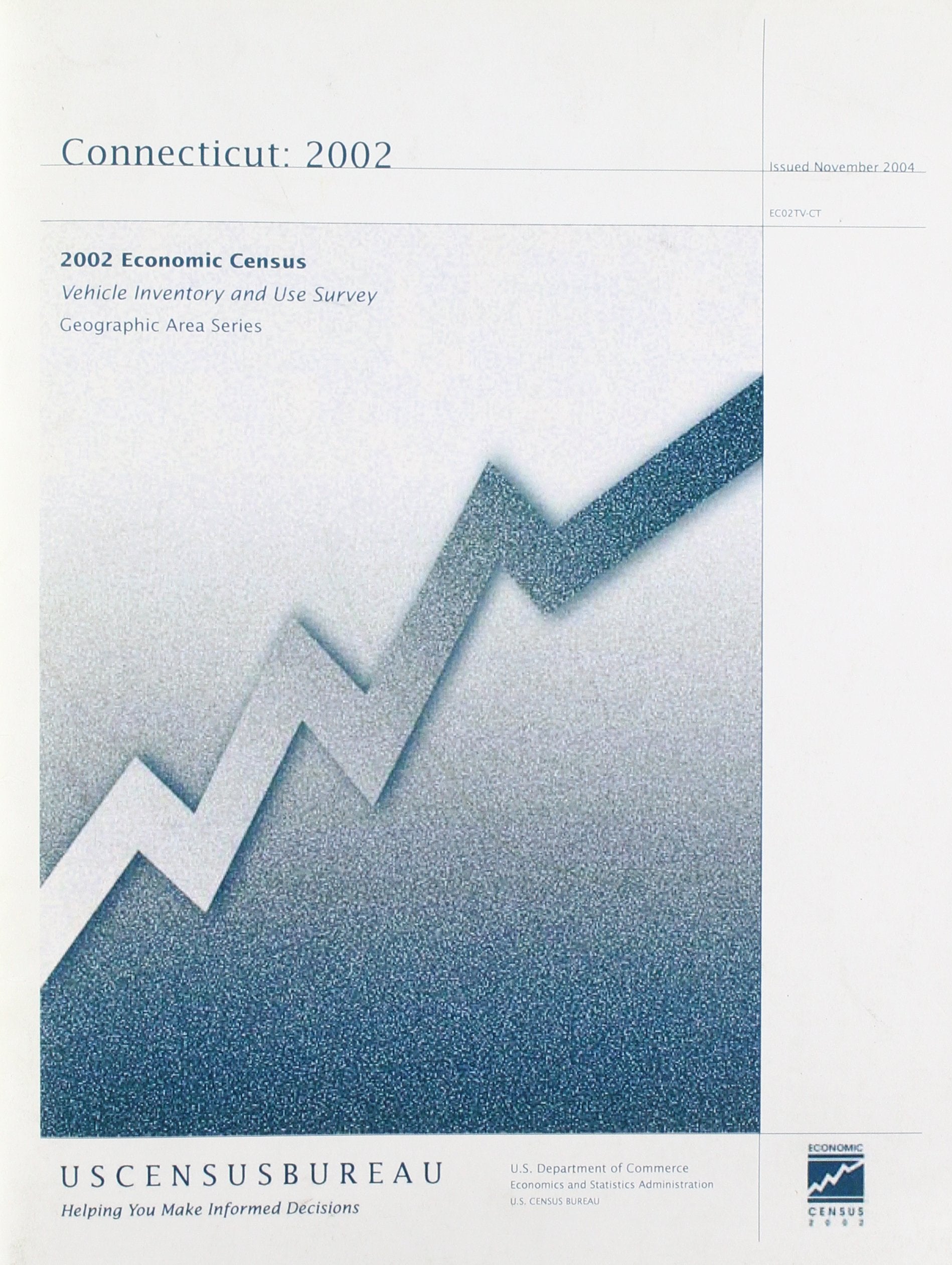 Census Of Transportation, Vehicle Inventory And Use Survey: Connecticut, 2002 Business, Finance & Career