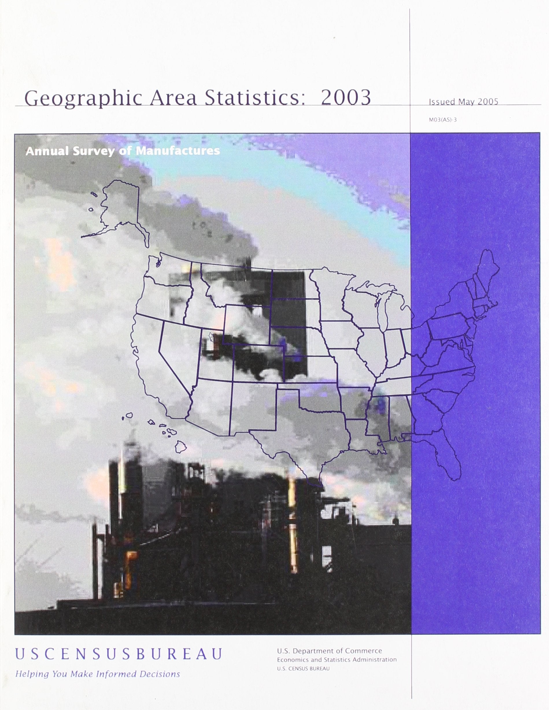 Geographic Area Statistics, Annual Survey of Manufacturers, 2003 Business, Finance & Career