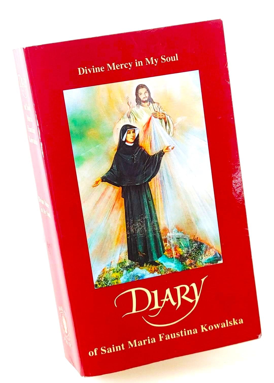 Diary Of Saint Maria Faustina Kowalska: Divine Mercy In My Soul Politics & Society