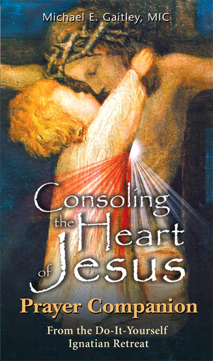 Consoling the Heart of Jesus - Prayer Companion Social Sciences