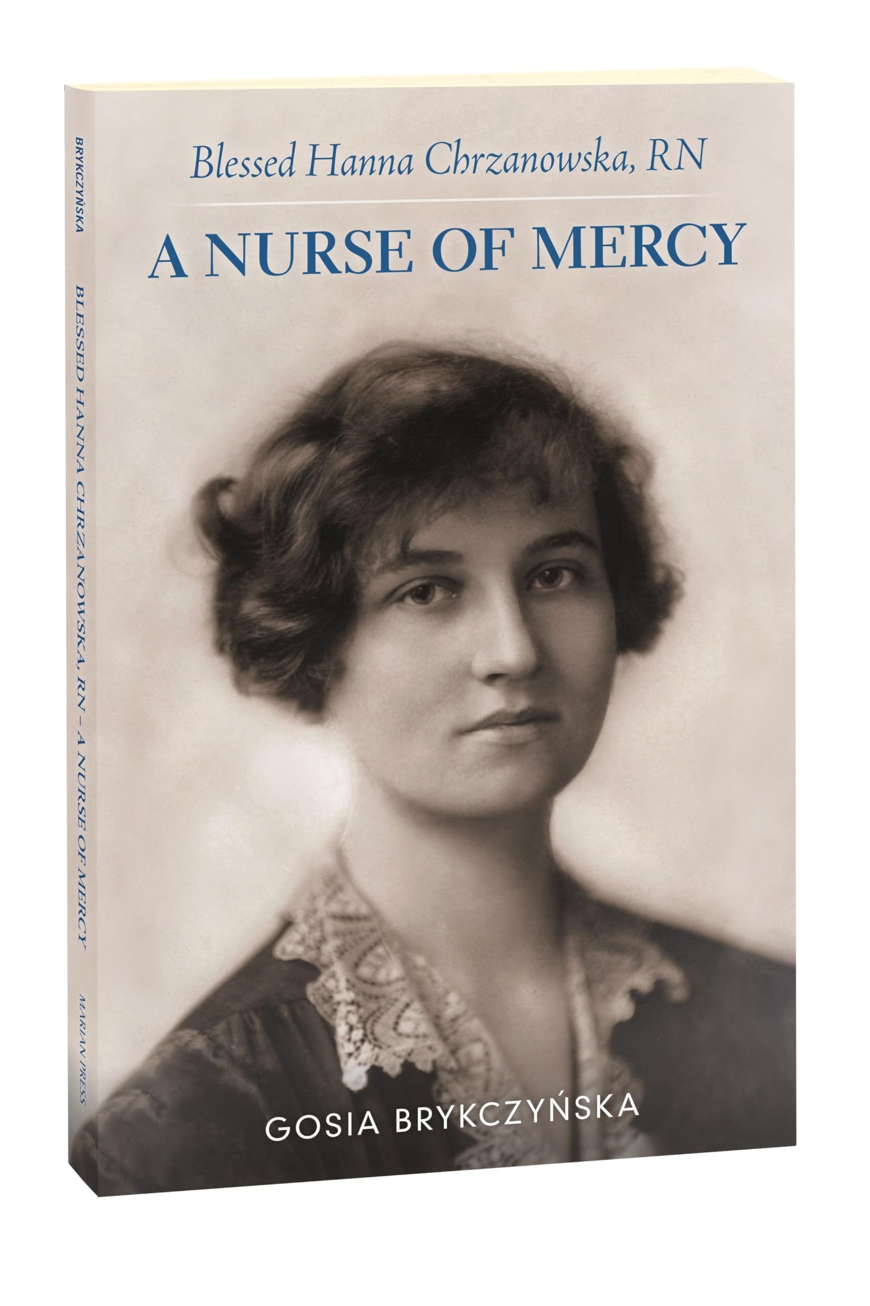Blessed Hanna Chrzanowska, RN: A Nurse of Mercy book