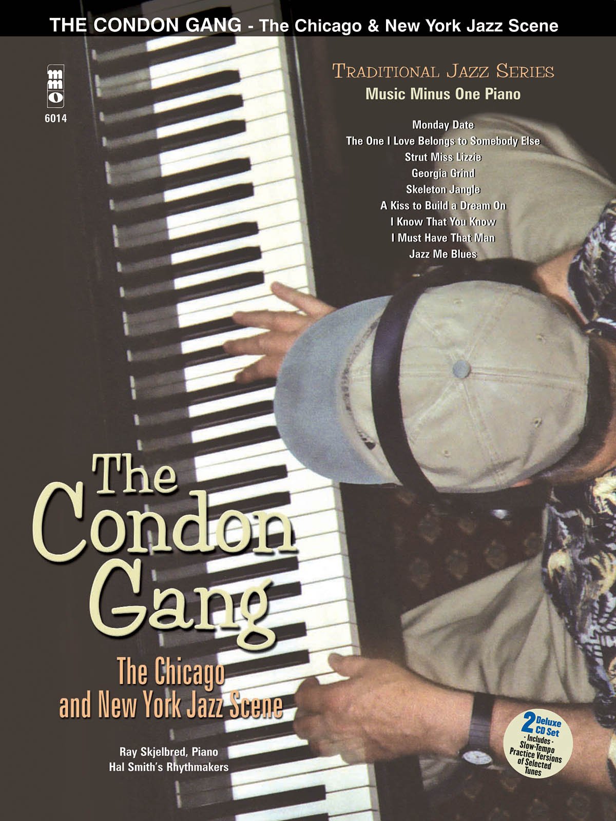 The Condon Gang: the Chicago & New York Jazz Scene: Music Minus One Piano Deluxe 2-cd Set Sheet Music