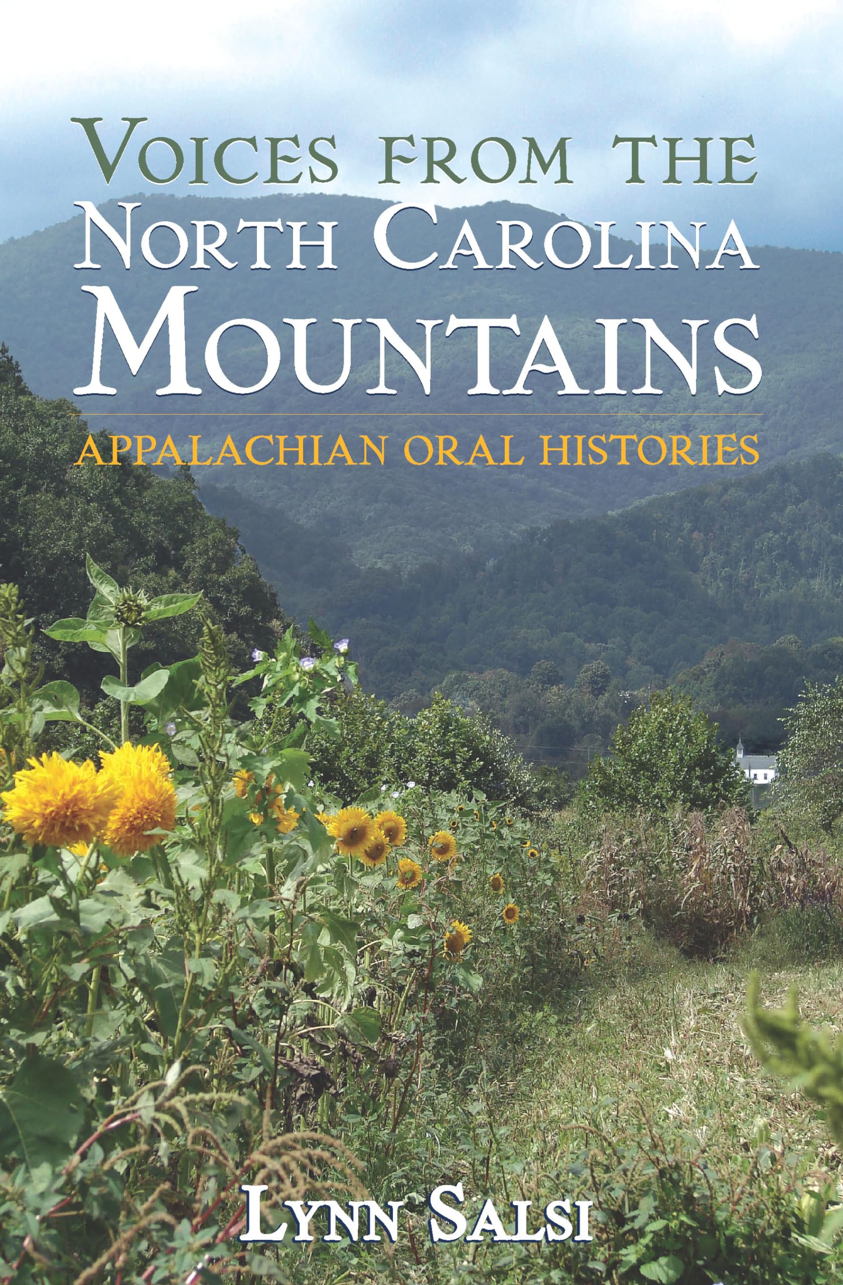 Voices from the North Carolina Mountains: Appalachian Oral Histories Social Sciences