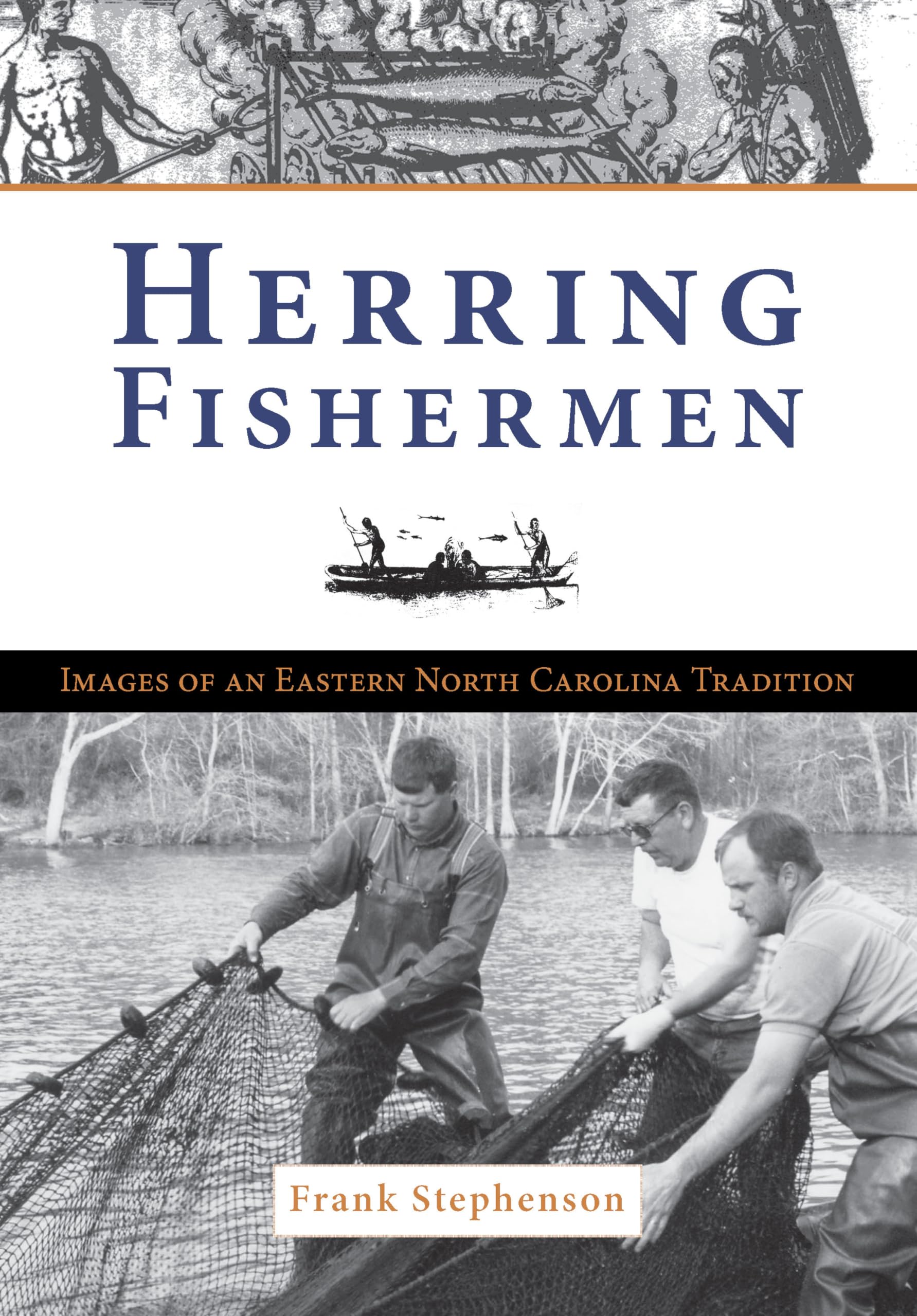 Herring Fishing: Images of an Eastern North Carolina Tradition (Vintage Images) Social Sciences