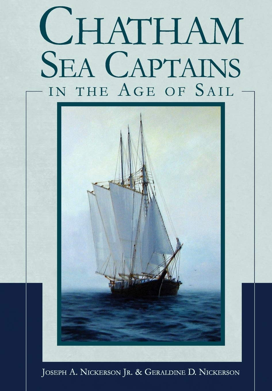 Chatham Sea Captains in the Age of Sail Memories