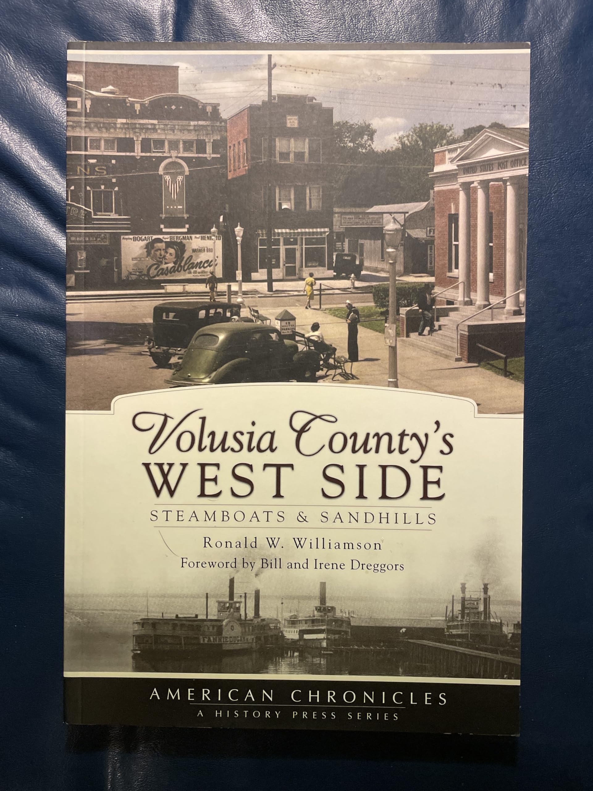 Volusia County's West Side: Steamboats & Sandhills (American Chronicles) Social Sciences