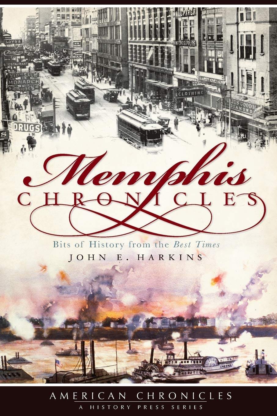 Memphis Chronicles: Bits of History from the Best Times book