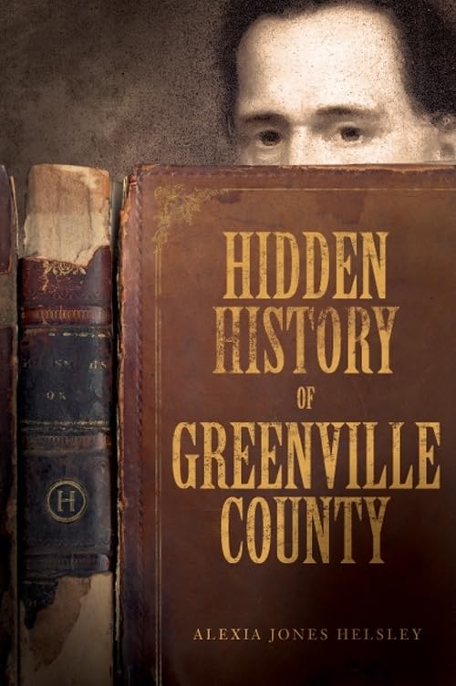 Hidden History of Greenville County Social Sciences