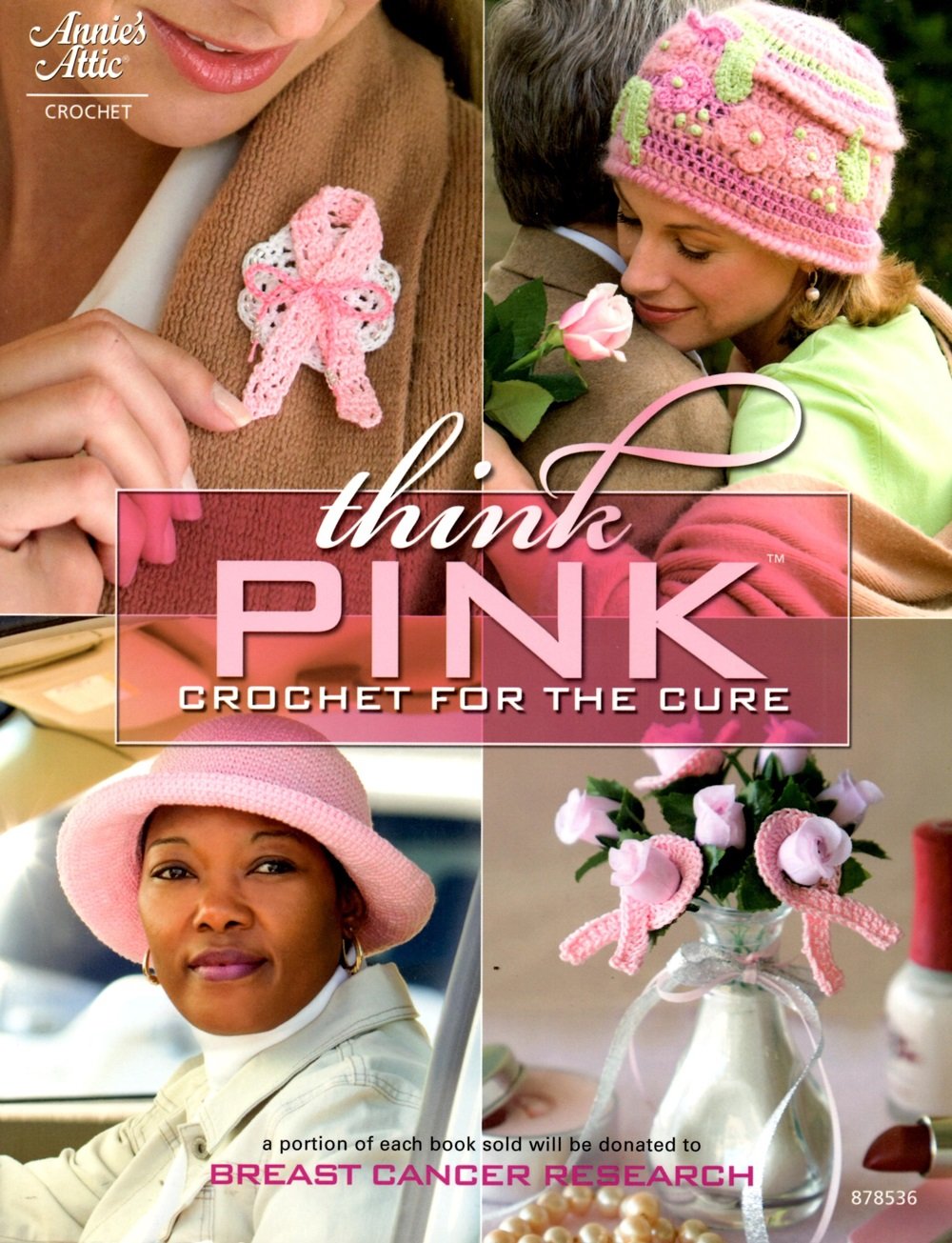 Think Pink: Crochet for the Cure (Annie's Attic: Crochet) Hobbies & Crafts
