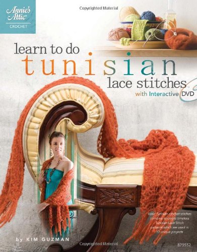 Learn to Do Tunisian Lace Stitches: With Interactive Dvd (Learn to Do, Annie's Attic) Hobbies & Crafts