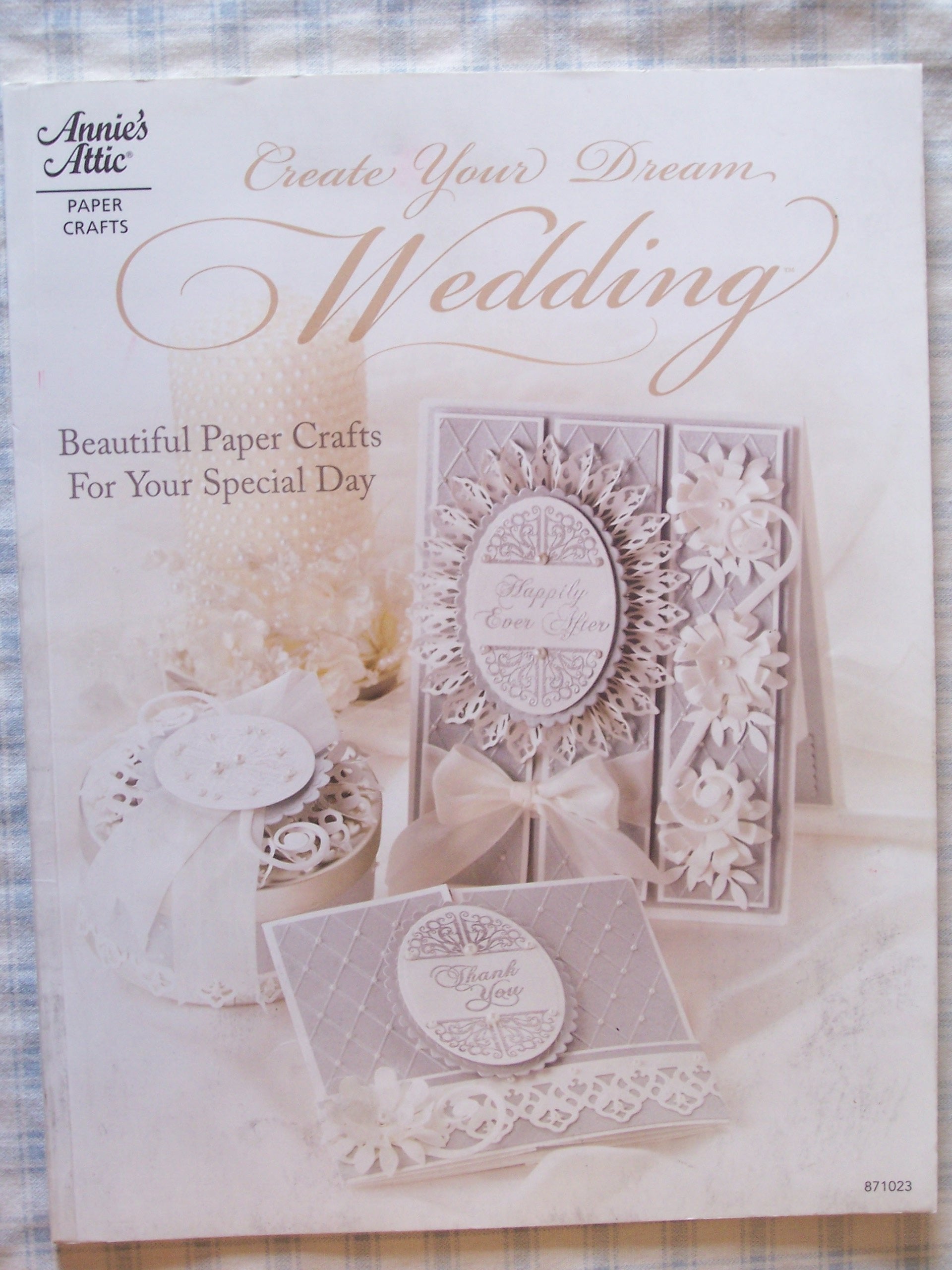 Create Your Dream Wedding: Beautiful Paper Crafts for Your Specal Day Hobbies & Crafts