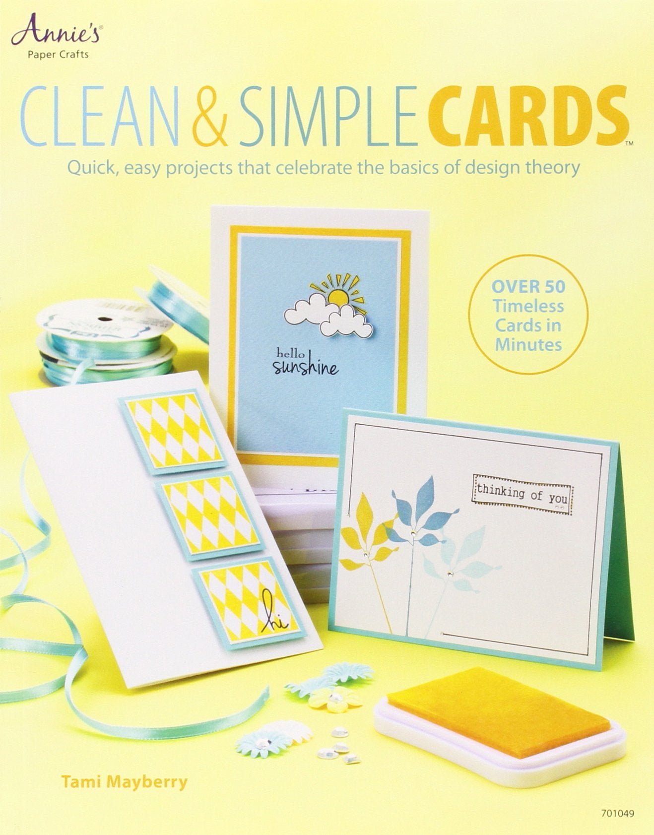 Clean & Simple Cards: Quick, Easy Projects That Celebrate the Basics of Design Theory book