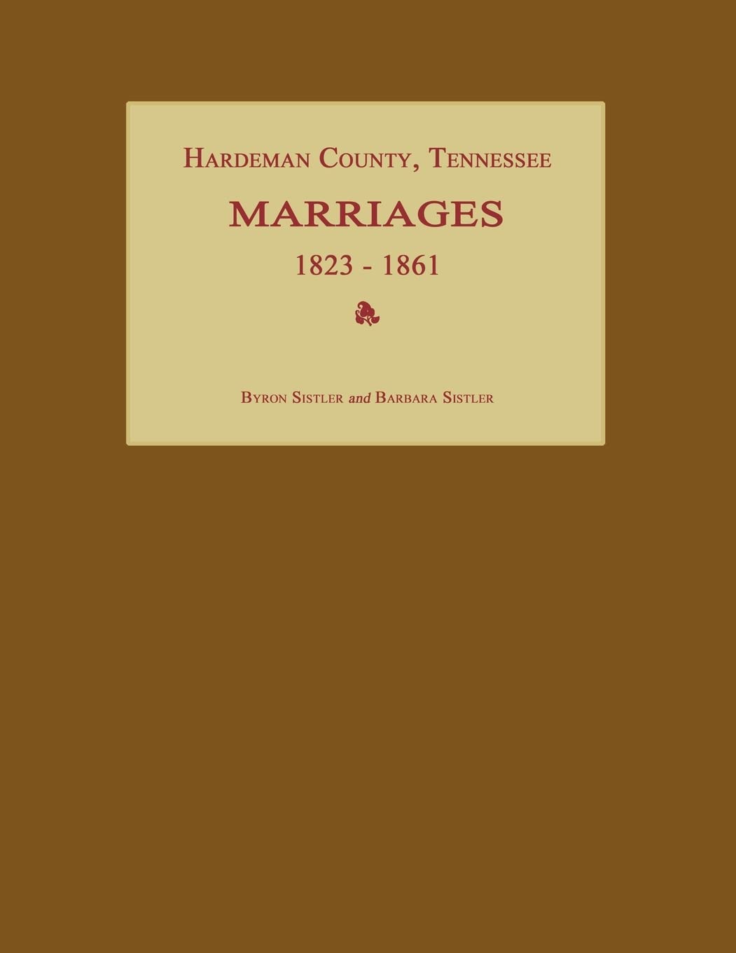 Hardeman County, Tennessee, Marriages 1823-1861 Leisure, Home & Garden