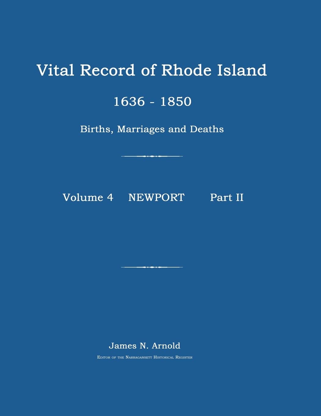 Vital Record of Rhode Island 1636-1850 Social Sciences