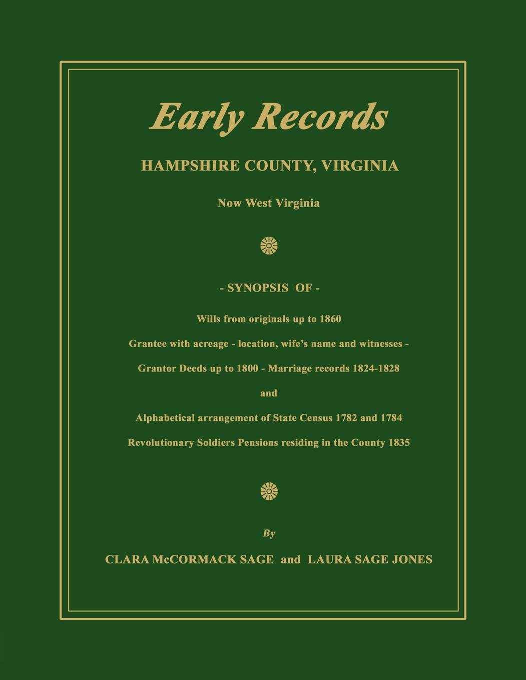 Early Records, Hampshire County, Virginia, Now West Virginia Social Sciences